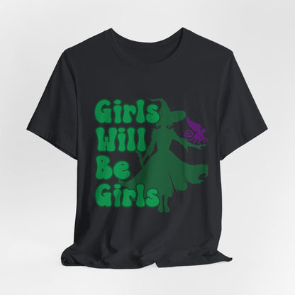 Girls Will Be Girls Wicked Witch T-Shirt, Wizard of Oz, Halloween Witch