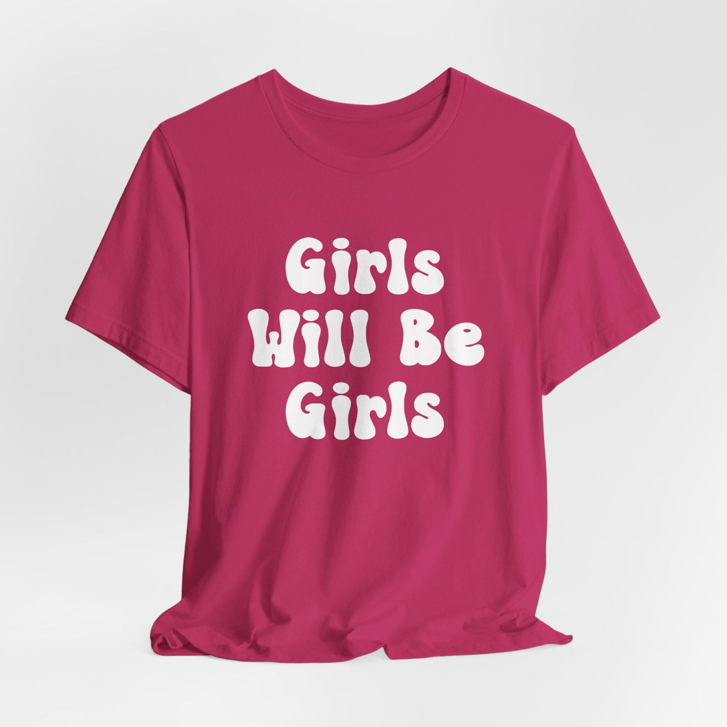 Girls Will Be Girls T-Shirt, Ballerina, Ballet Dancer Silhouettes, Front and Back Design