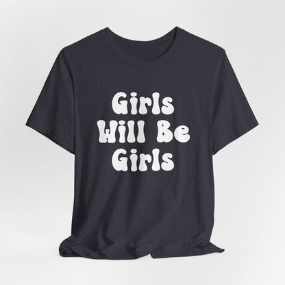 Girls Will Be Girls T-Shirt, Golf, Golfer Silhouettes Front and Back Designs