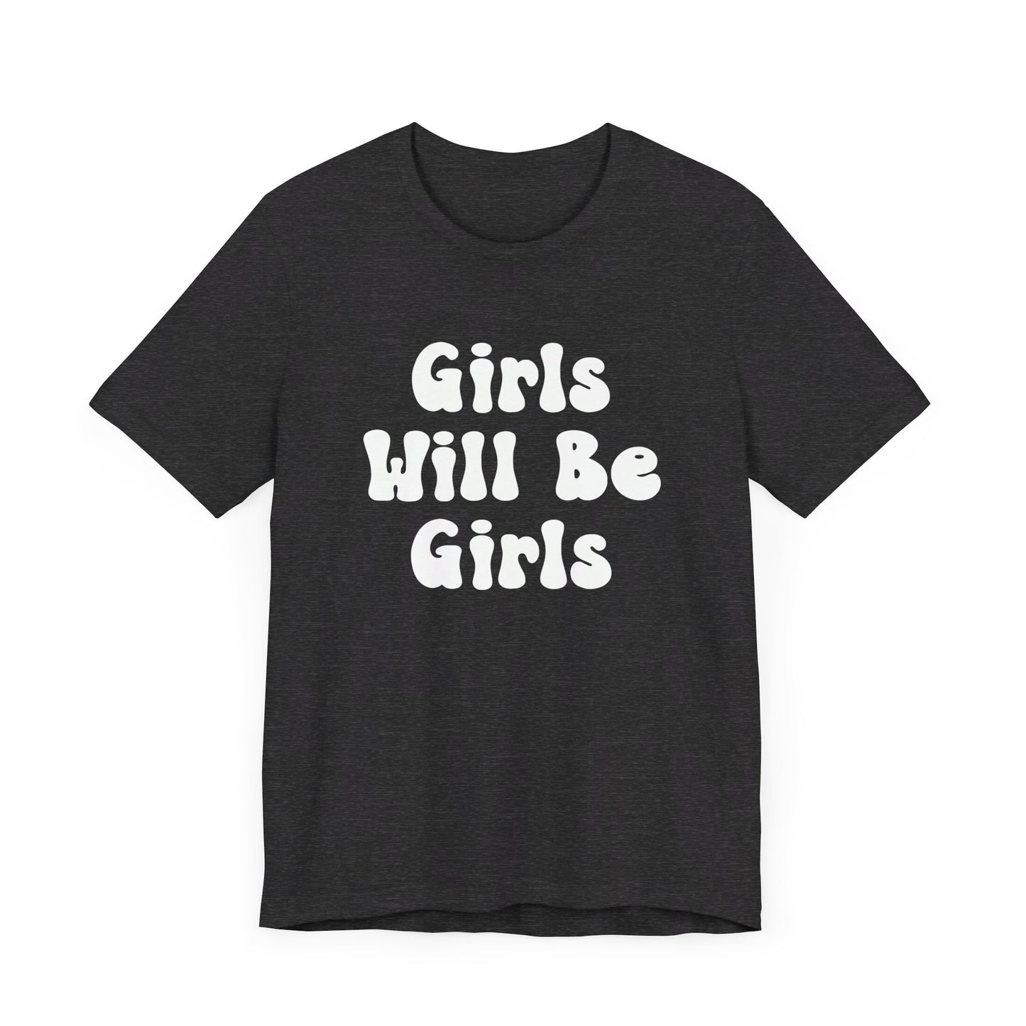 Girls Will Be Girls T-Shirt, Ballerina, Ballet Dancer Silhouettes, Front and Back Design