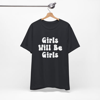 Girls Will Be Girls Girl Power Silhouettes Women's T-Shirt Front and Back Design