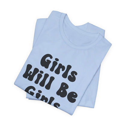 Girls Will Be Girls T-Shirt, Equestrian, Horseback Riding Silhouettes Front and Back Designs, Light Colored Tees