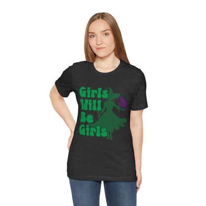 Girls Will Be Girls Wicked Witch T-Shirt, Wizard of Oz, Halloween Witch