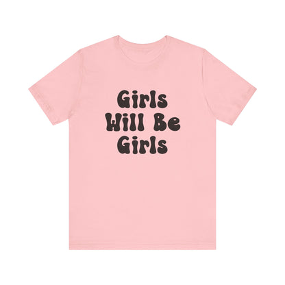 Girls Will Be Girls Girl Power Silhouettes Women's T-Shirt Front and Back Design Light Colored Tees