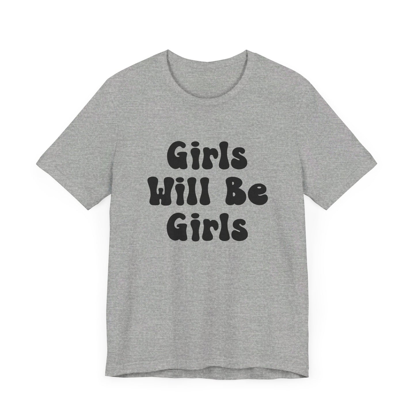 Girls Will Be Girls T-Shirt, Ballerina, Ballet Dancer Silhouettes, Front and Back Design, Light Colored Tees