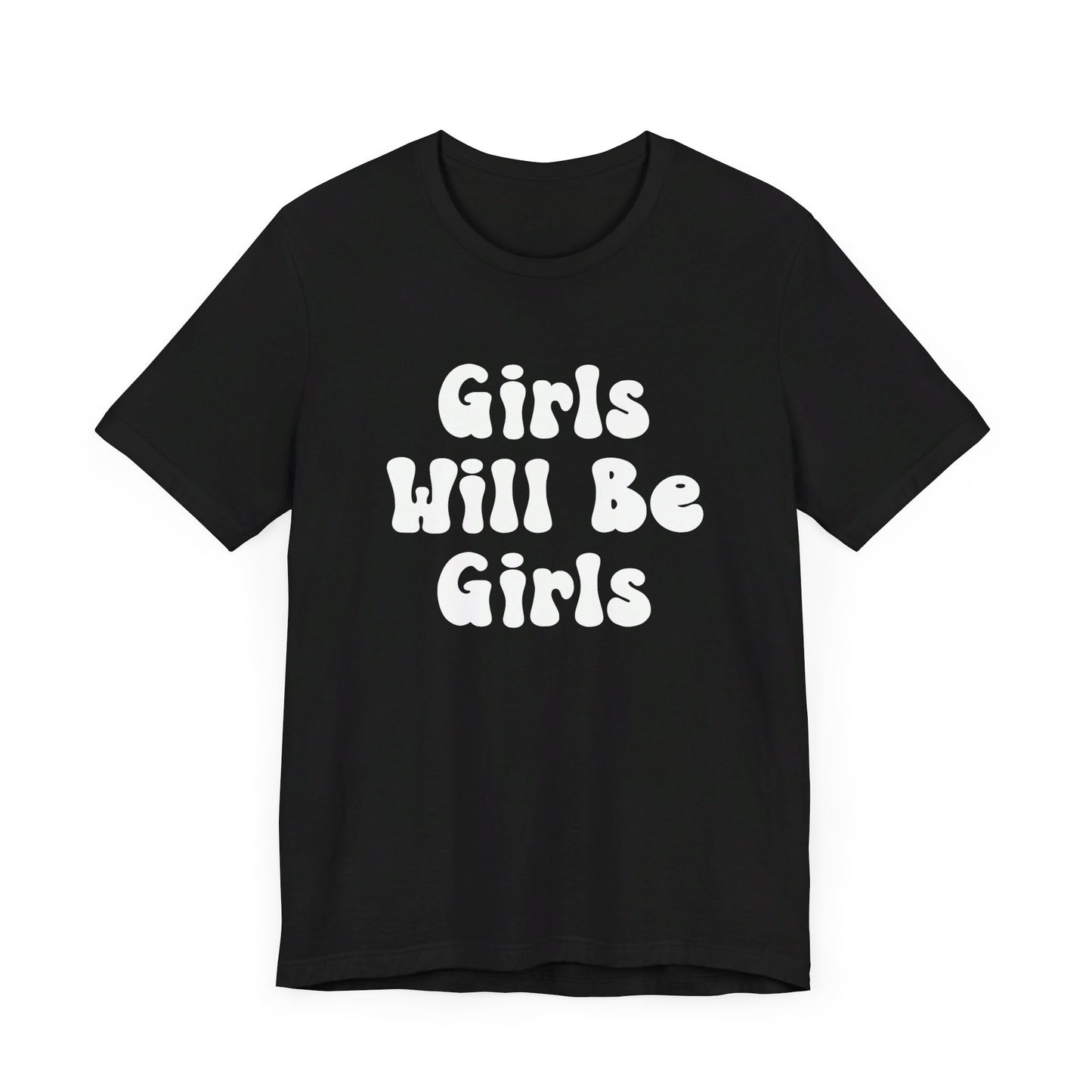 Girls Will Be Girls T-Shirt, Soccer Player Silhouettes Front and Back Designs