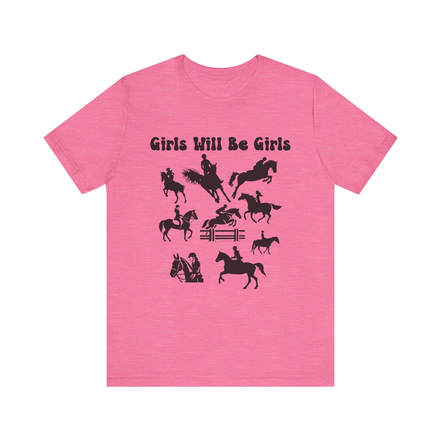 Girls Will Be Girls T-Shirt, Equestrian, Horseback Riding Silhouettes Light Colored Tees