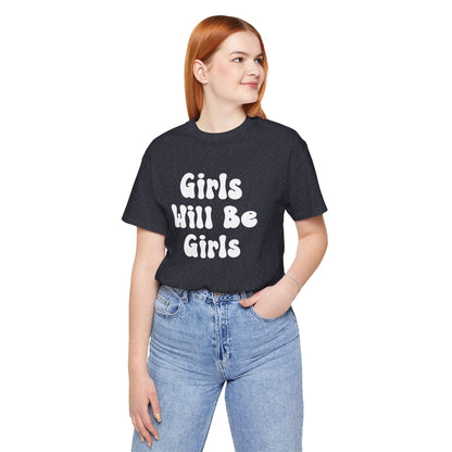 Girls Will Be Girls T-Shirt, Gymnast Silhouettes Gymnastics, Front and Back Designs