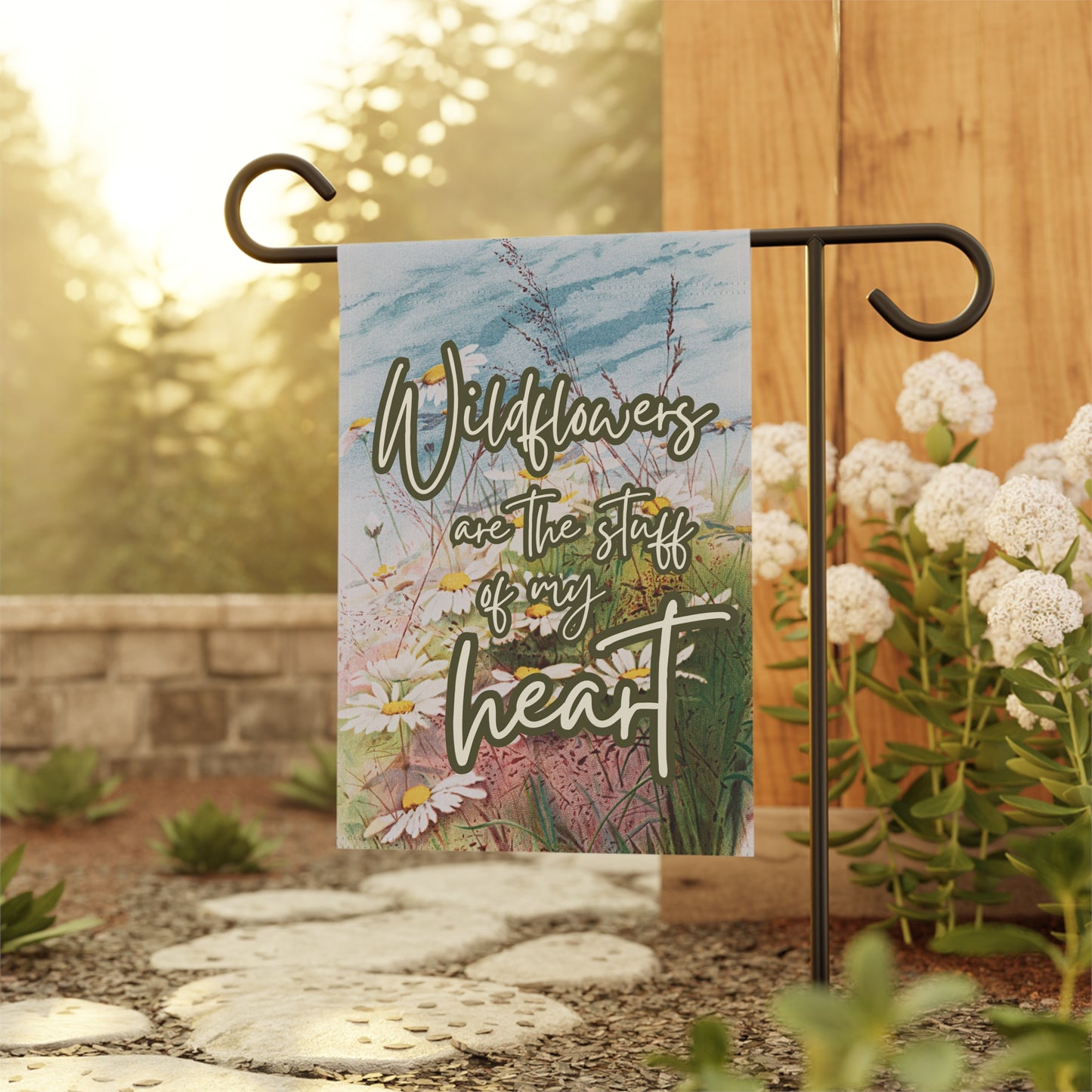 Wildflowers are the Stuff of My Heart Small Garden Flag