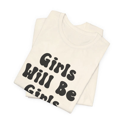 Girls Will Be Girls T-Shirt, Equestrian, Horseback Riding Silhouettes Front and Back Designs, Light Colored Tees