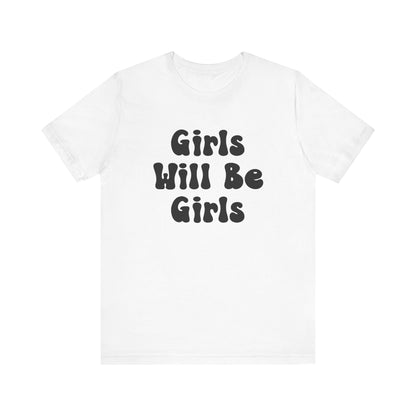 Girls Will Be Girls T-Shirt, Equestrian, Horseback Riding Silhouettes Front and Back Designs, Light Colored Tees