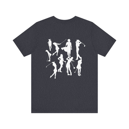 Girls Will Be Girls T-Shirt, Golf, Golfer Silhouettes Front and Back Designs