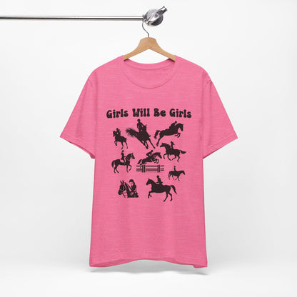 Girls Will Be Girls T-Shirt, Equestrian, Horseback Riding Silhouettes Light Colored Tees