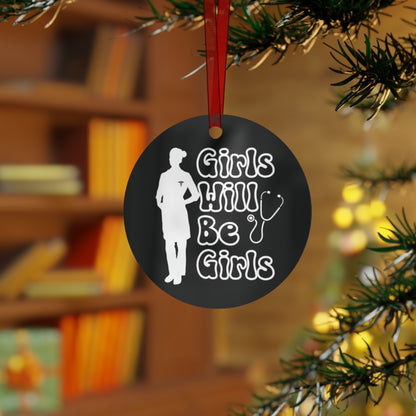 Girls Will Be Girls Doctor Christmas Ornament