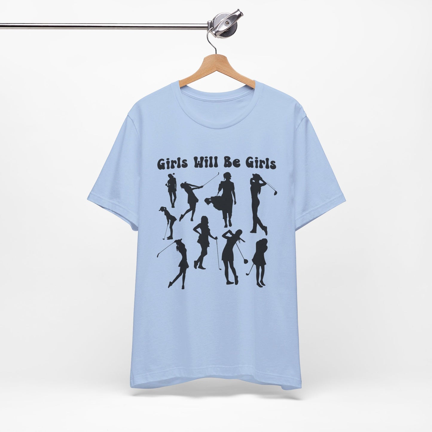 Girls Will Be Girls T-Shirt, Golfer Silhouettes, Golf, Lighter Colored Tees