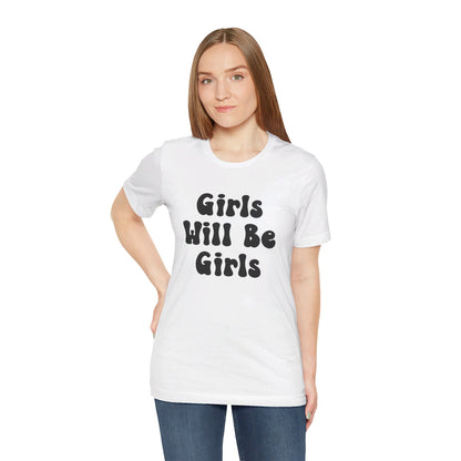 Girls Will Be Girls T-Shirt, Soccer Player Silhouettes Front and Back Designs, Light Colored Tees