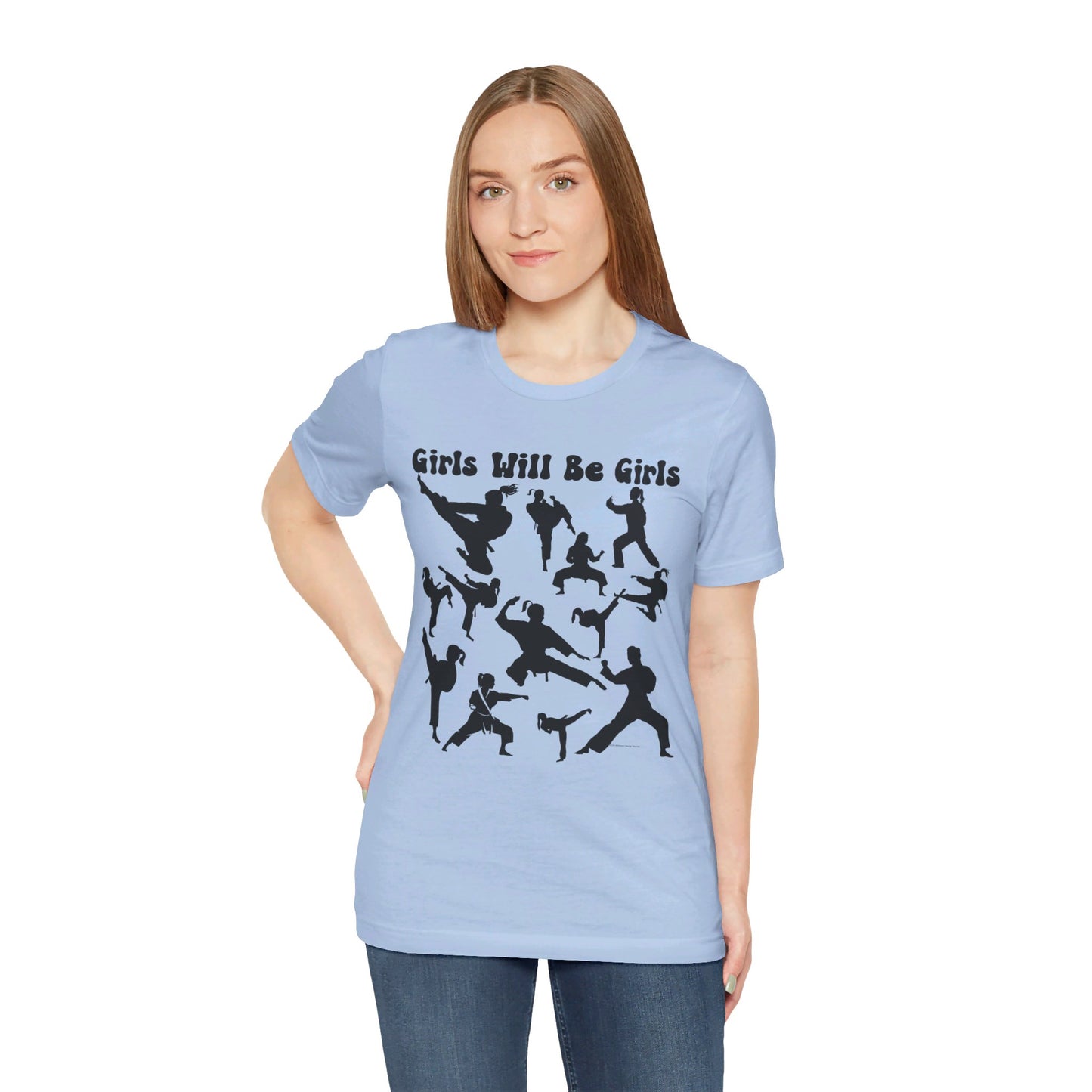 Girls Will Be Girls T-Shirt, Martial Arts Silhouettes Light Colored Tees, Taekwondo, Karate, Judo