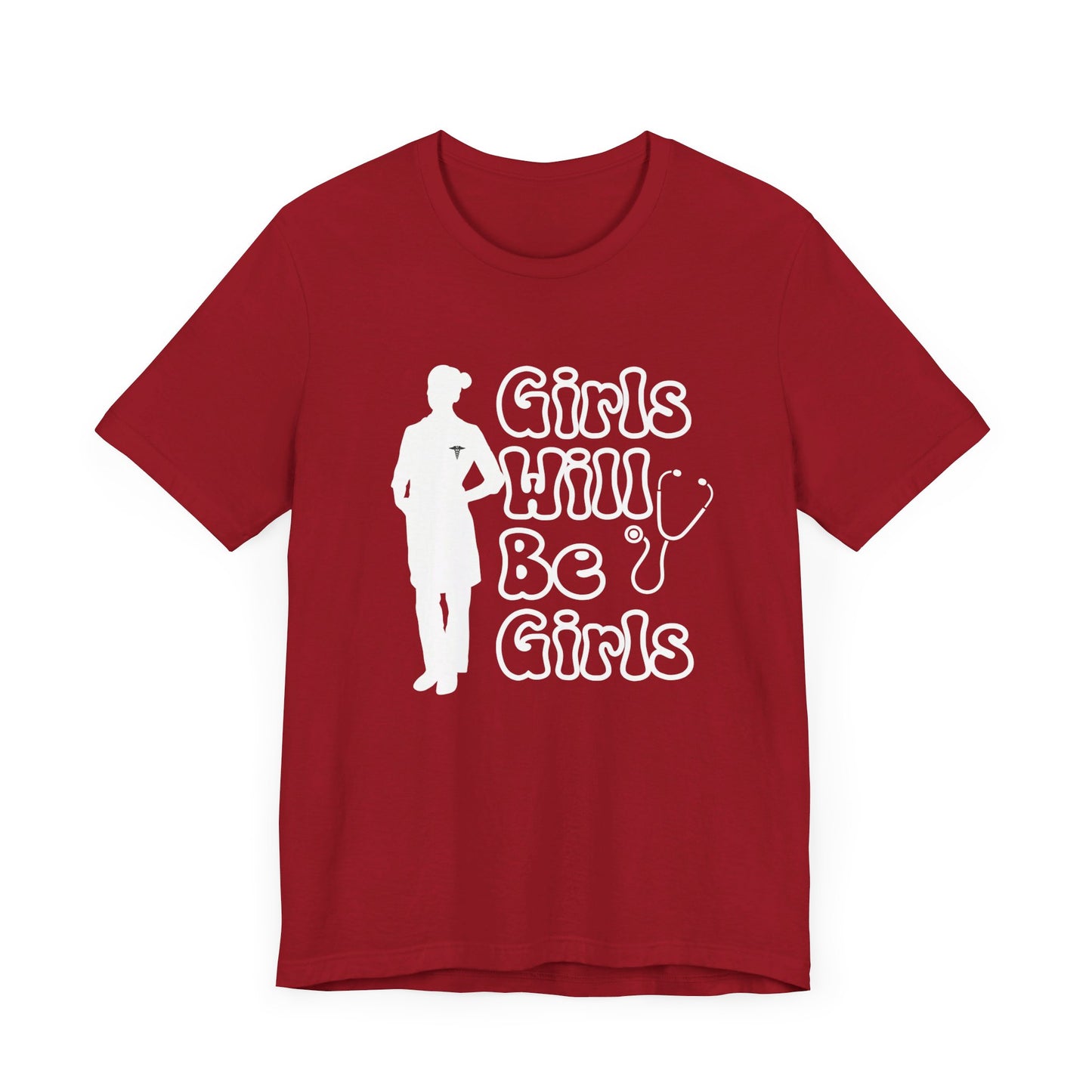 Girls Will Be Girls T-Shirt, Doctor Silhouette