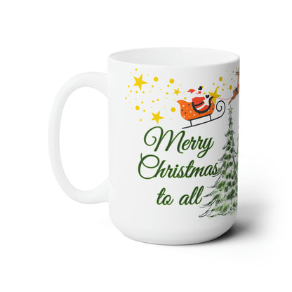 Christmas Ceramic Mug, Merry Christmas to All 15oz