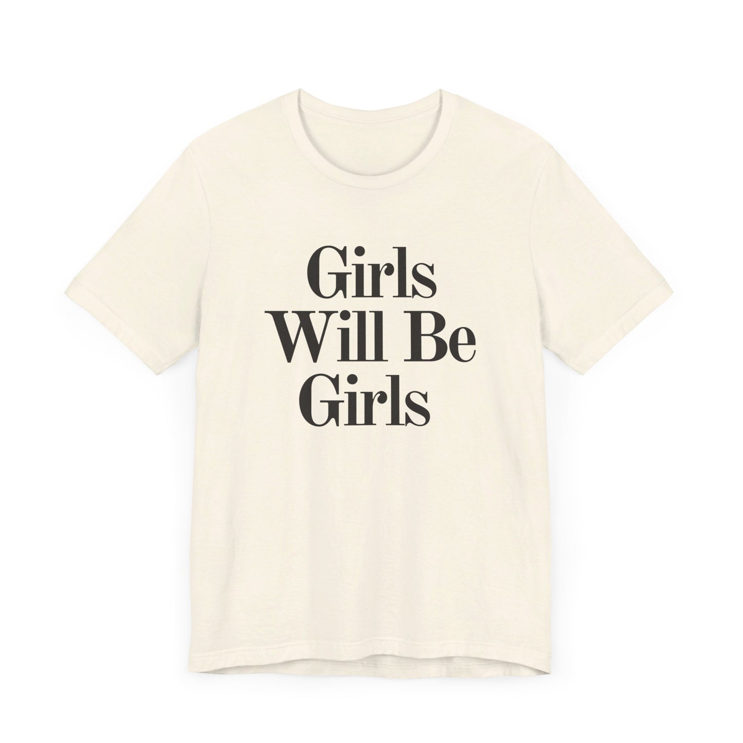 Girls Will Be Girls T-Shirt, Women of Science, Science Rocks, Front and Back Designs