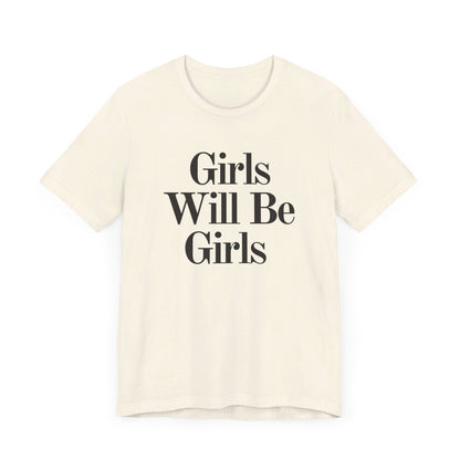 Girls Will Be Girls T-Shirt, Women of Science, Science Rocks, Front and Back Designs