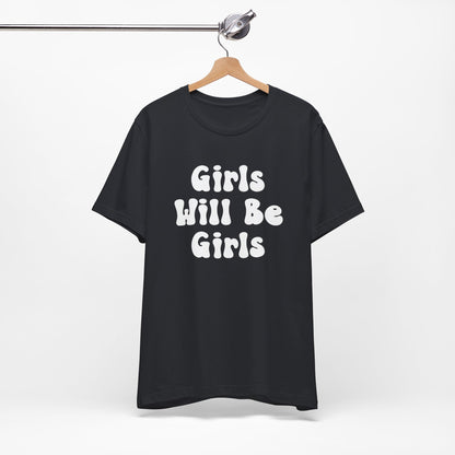 Girls Will Be Girls T-Shirt, Golf, Golfer Silhouettes Front and Back Designs