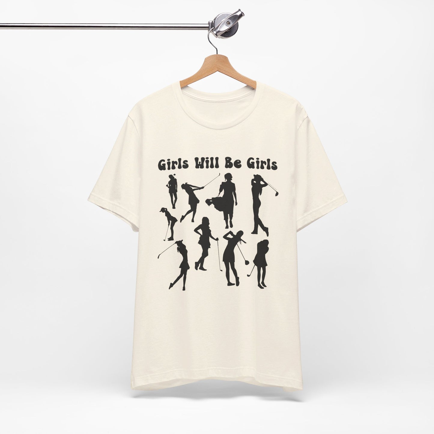 Girls Will Be Girls T-Shirt, Golfer Silhouettes, Golf, Lighter Colored Tees