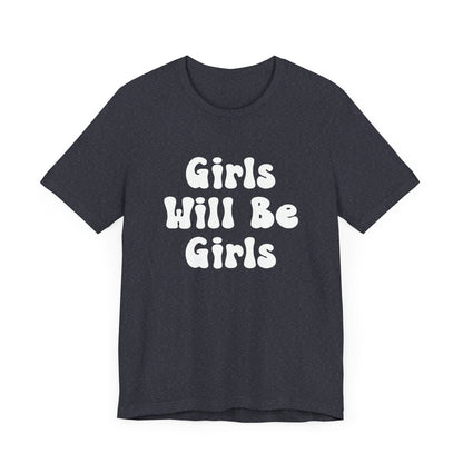 Girls Will Be Girls T-Shirt, Equestrian, Horseback Riding Silhouettes Front and Back Designs