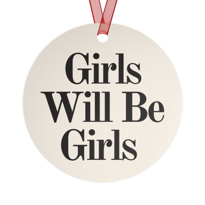 Girls Will Be Girls Women of Science Christmas Ornament Science Rocks