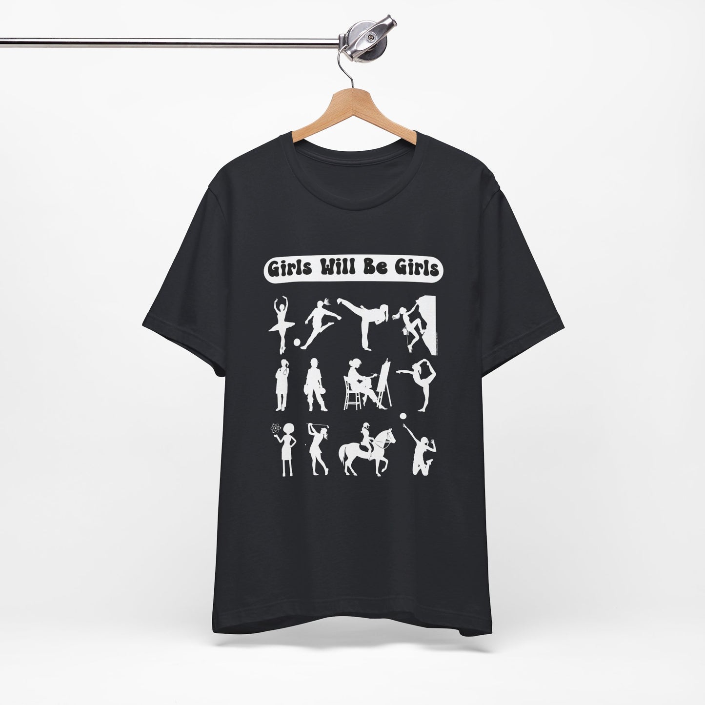 Girls Will Be Girls T-Shirt, Girl Power Silhouettes