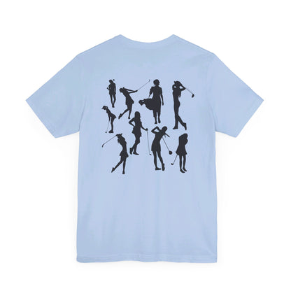 Girls Will Be Girls T-Shirt, Golf, Golfer Silhouettes Front and Back Designs, Lighter Colored Tees