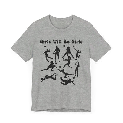 Girls Will Be Girls T-Shirt, Volleyball Player Silhouettes, Light Colored Tees