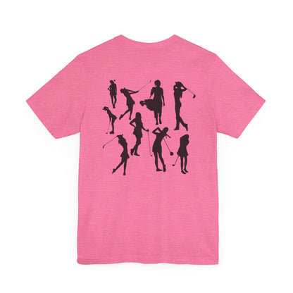 Girls Will Be Girls T-Shirt, Golf, Golfer Silhouettes Front and Back Designs, Lighter Colored Tees