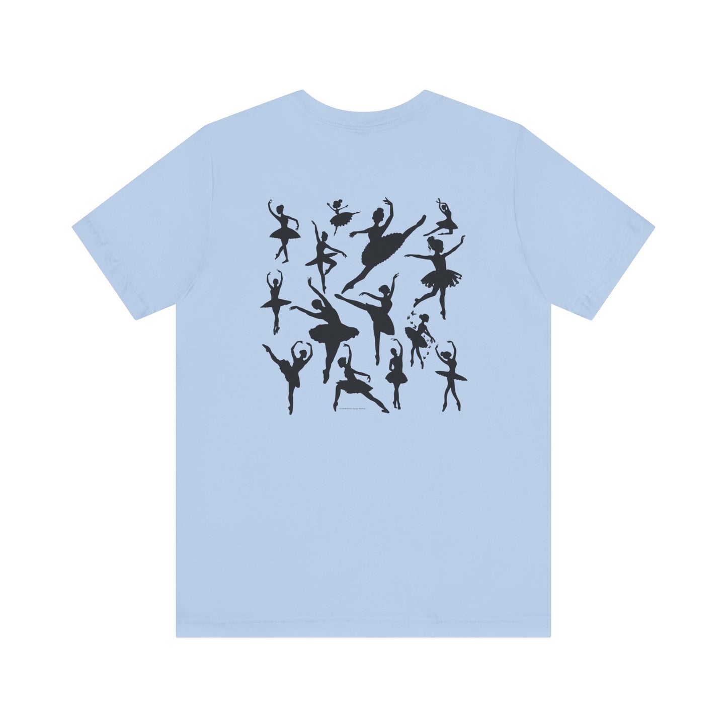 Girls Will Be Girls T-Shirt, Ballerina, Ballet Dancer Silhouettes, Front and Back Design, Light Colored Tees