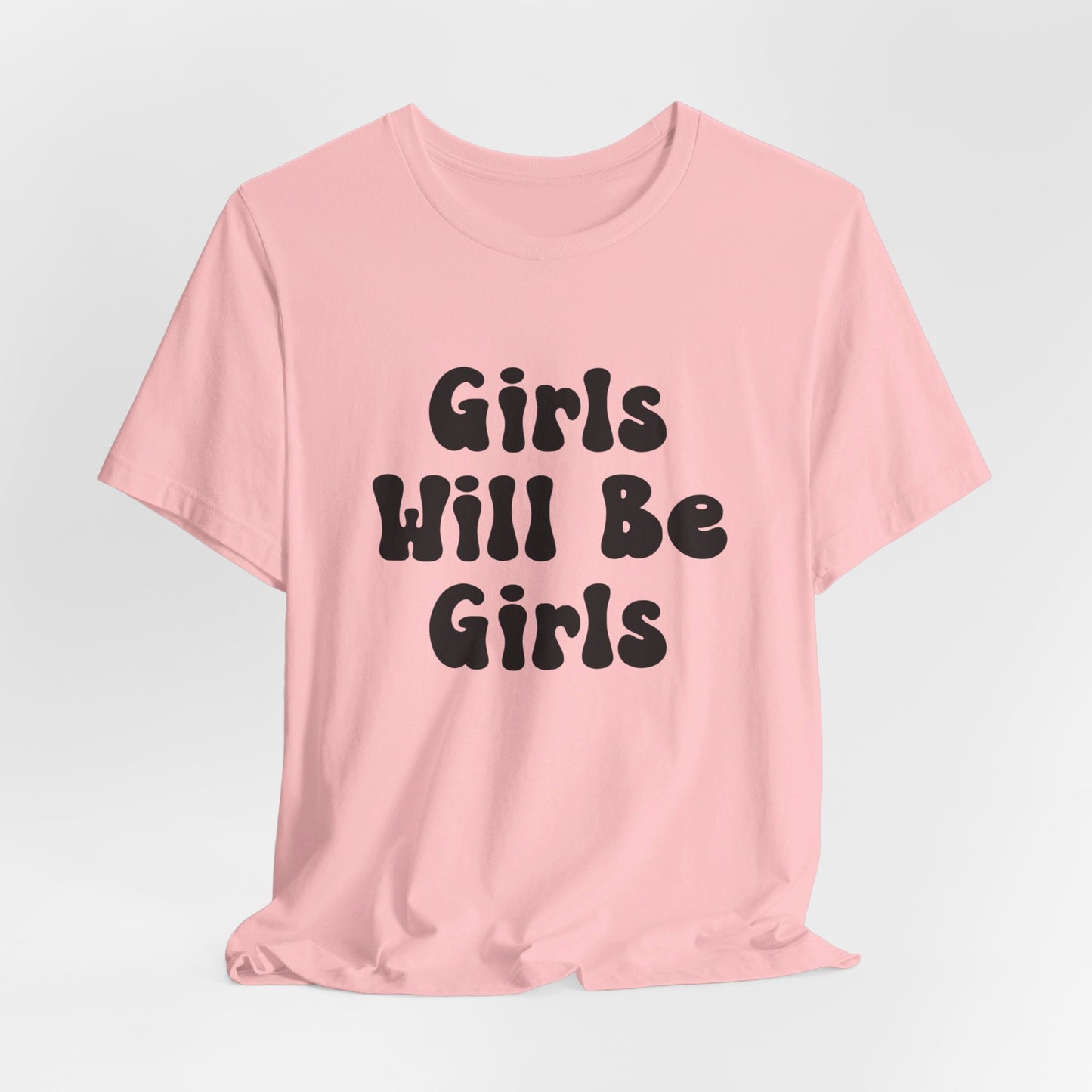 Girls Will Be Girls T-Shirt, Gymnast Silhouettes Gymnastics, Front and Back Designs, Light Colored Tees