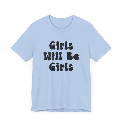 Girls Will Be Girls T-Shirt, Volleyball Player Silhouettes Front and Back Designs, Light Colored Tees