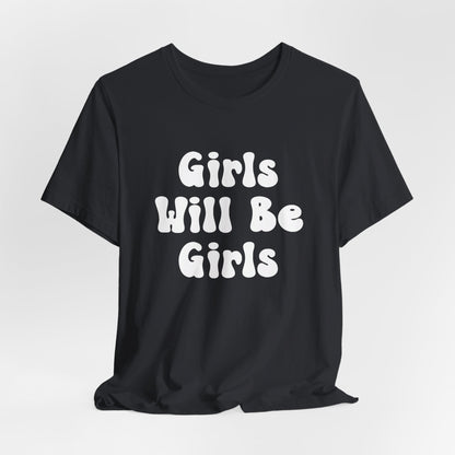 Girls Will Be Girls T-Shirt, Equestrian, Horseback Riding Silhouettes Front and Back Designs