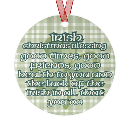 Irish Christmas Blessing Ornament, Good Times, Good Health, Good Friends to You