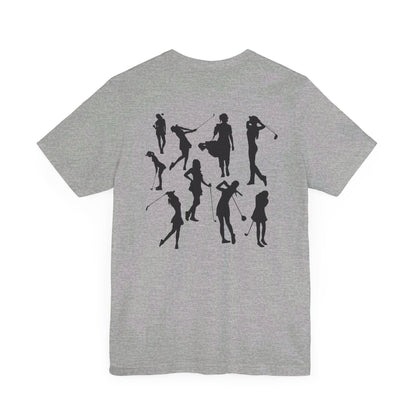 Girls Will Be Girls T-Shirt, Golf, Golfer Silhouettes Front and Back Designs, Lighter Colored Tees