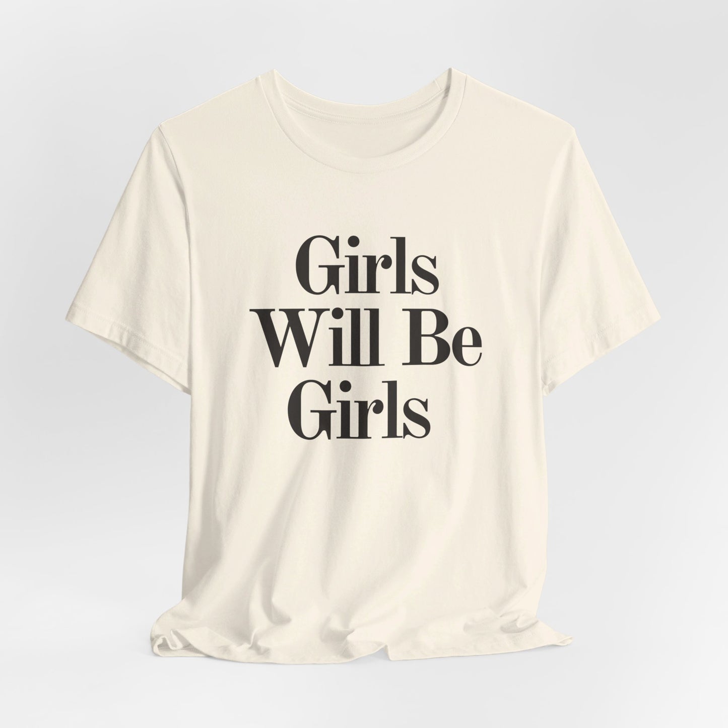 Girls Will Be Girls T-Shirt, Women of Science, Science Rocks, Front and Back Designs