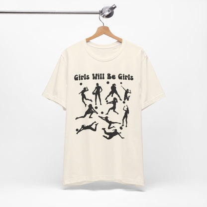 Girls Will Be Girls T-Shirt, Volleyball Player Silhouettes, Light Colored Tees