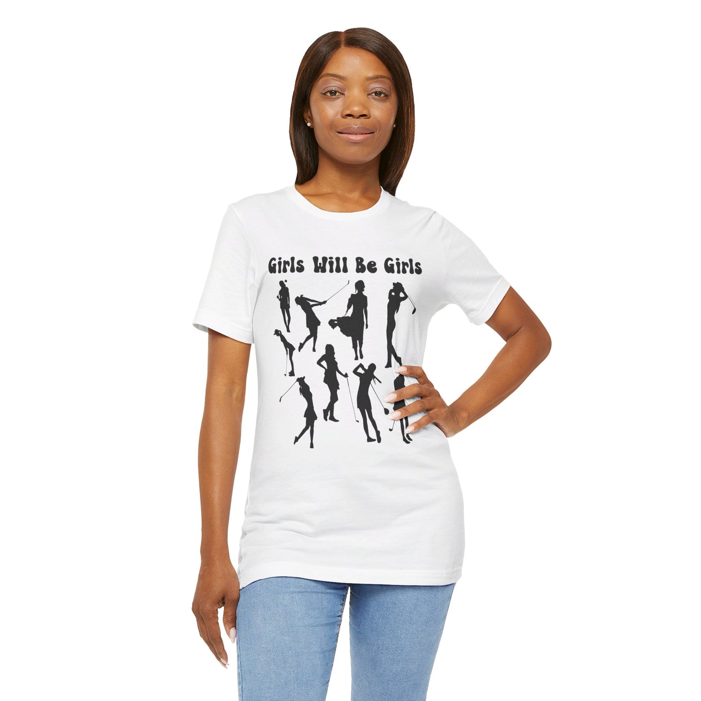 Girls Will Be Girls T-Shirt, Golfer Silhouettes, Golf, Lighter Colored Tees