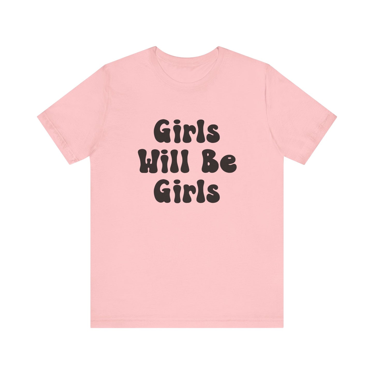 Girls Will Be Girls T-Shirt, Gymnast Silhouettes Gymnastics, Front and Back Designs, Light Colored Tees