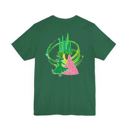 Girls Will Be Girls T-Shirt,  Wizard of Oz, Wicked Witch of the West and Glinda the Good Witch, Emerald City Double Sided