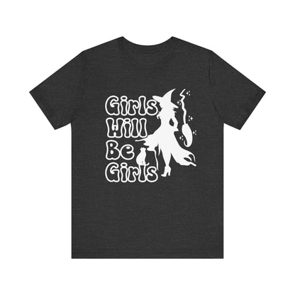 Girls Will Be Girls Witch T-Shirt, Halloween, Witch, Broomstick and Cat