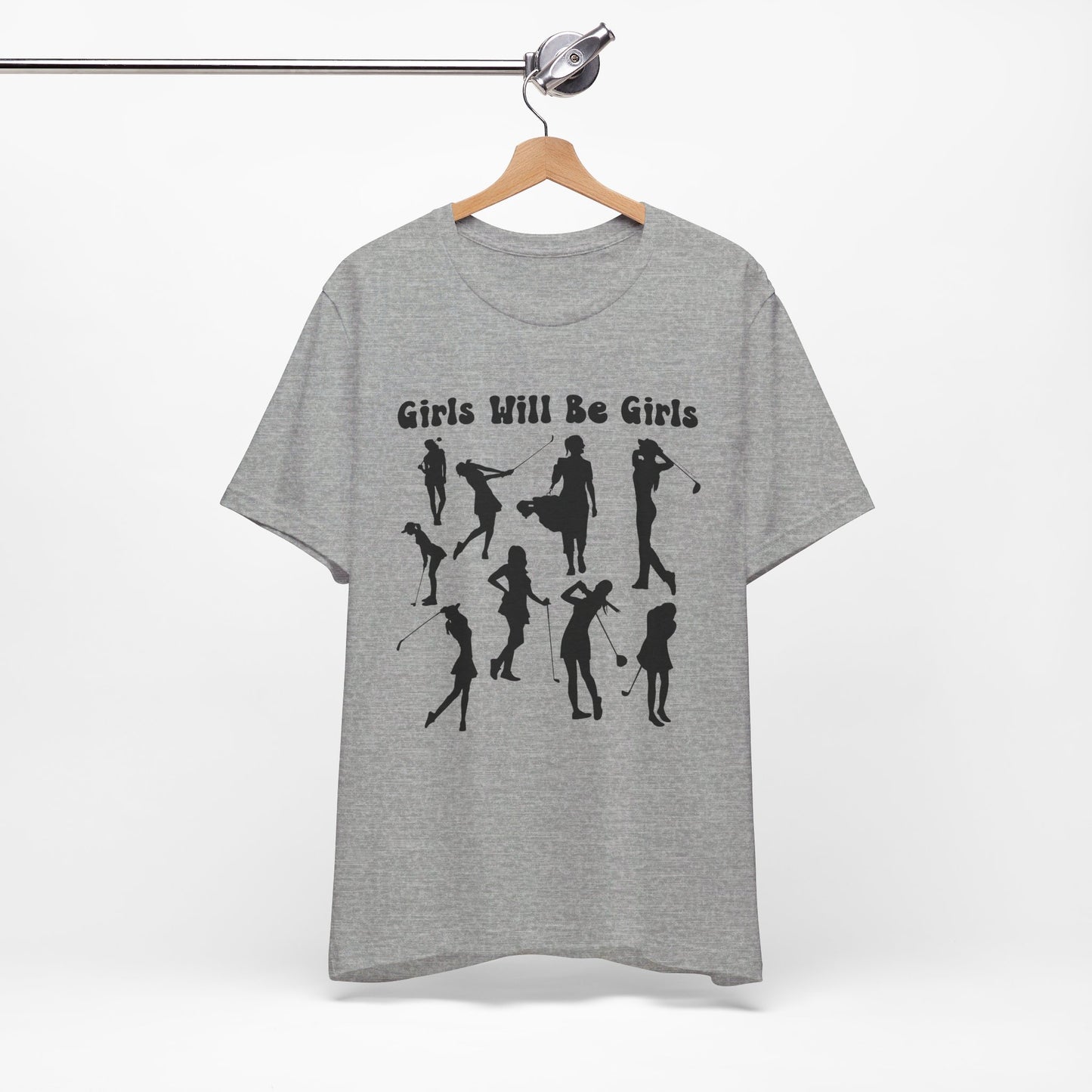 Girls Will Be Girls T-Shirt, Golfer Silhouettes, Golf, Lighter Colored Tees