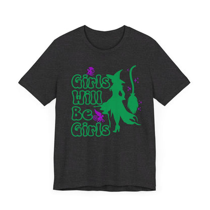 Girls Will Be Girls Wicked Witch with Broomstick T-Shirt, Wizard of Oz, Halloween Witch