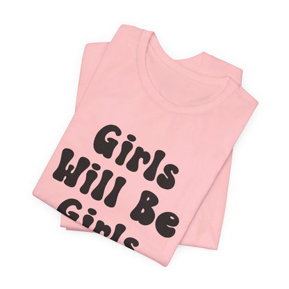 Girls Will Be Girls T-Shirt, Equestrian, Horseback Riding Silhouettes Front and Back Designs, Light Colored Tees