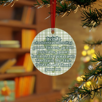 Irish Christmas Blessing Ornament, Good Times, Good Health, Good Friends to You