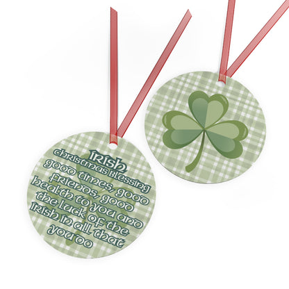 Irish Christmas Blessing Ornament, Good Times, Good Health, Good Friends to You